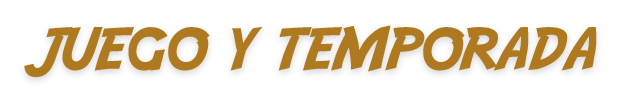 juego y temporada